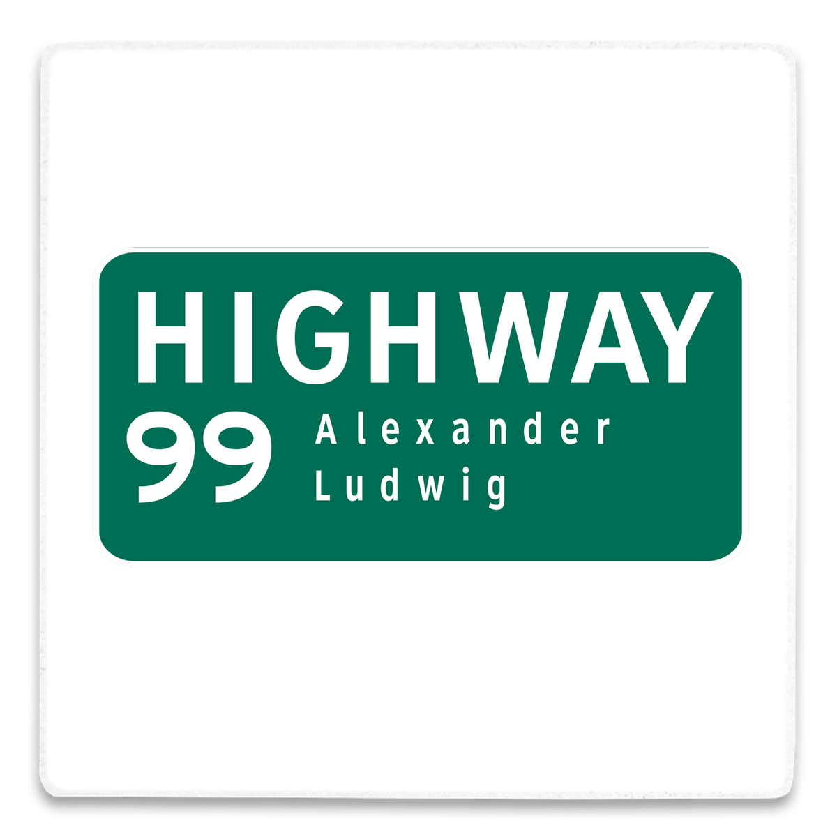 Highway 99 Magnet